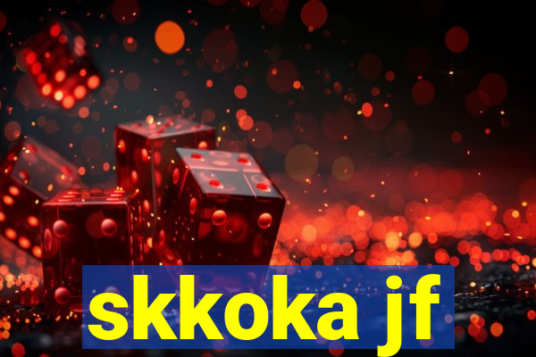 skkoka jf